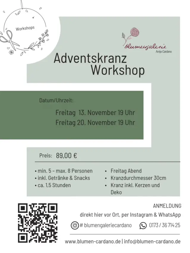 ✨🎄 Lust auf eine kreative Auszeit in gemütlicher Atmosphäre? 🎄✨

Bei unserem Adventskranz-Workshop  gestalten wir gemeinsam deinen ganz persönlichen Adventskranz – mit viel Liebe zum Detail, weihnachtlicher Stimmung und einer schönen Zeit zusammen. 🌿🕯️

📅 Termine:✨ Freitag, 13. November | 19 Uhr ✨ Freitag, 20. November | 19 Uhr

💶 89 € pro Person🌿 Adventskranz (ca. 30 cm) inklusive Kerzen & Deko 🥂 Getränke & Snacks inklusive ⏳ Dauer: ca. 1,5 Stunden 👥 Kleine, gemütliche Runde mit 5–8 Personen

❗ **Wichtiger Hinweis:** Der Workshop findet ab einer Mindestteilnehmerzahl von 5 Personen statt. Bei weniger als 5 Anmeldungen muss der Workshop leider entfallen.

📩 Anmeldung direkt vor Ort, über Instagram oder WhatsApp:📱 0173 / 36 714 25 🌸 @blumengaleriecardano

⚠️ Die Plätze sind begrenzt – sichere dir deinen Platz und sei dabei!

Wir freuen uns auf einen blumigen Abend mit euch! 🌹✨

#AdventskranzWorkshop #AdventskranzBinden #Lüneburg #Blumengalerieantjecardano #Advent